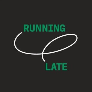 runninglatebybreve